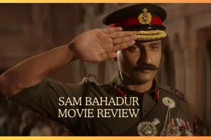 Sam Bahadur Movie Review Poster